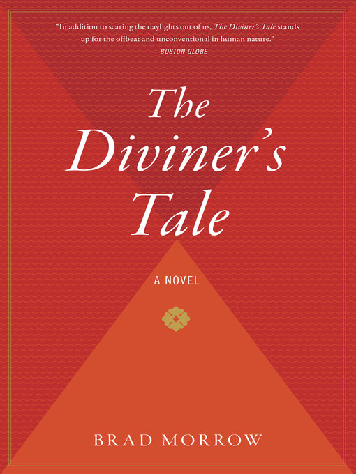 Title details for The Diviner's Tale by Brad Morrow - Available